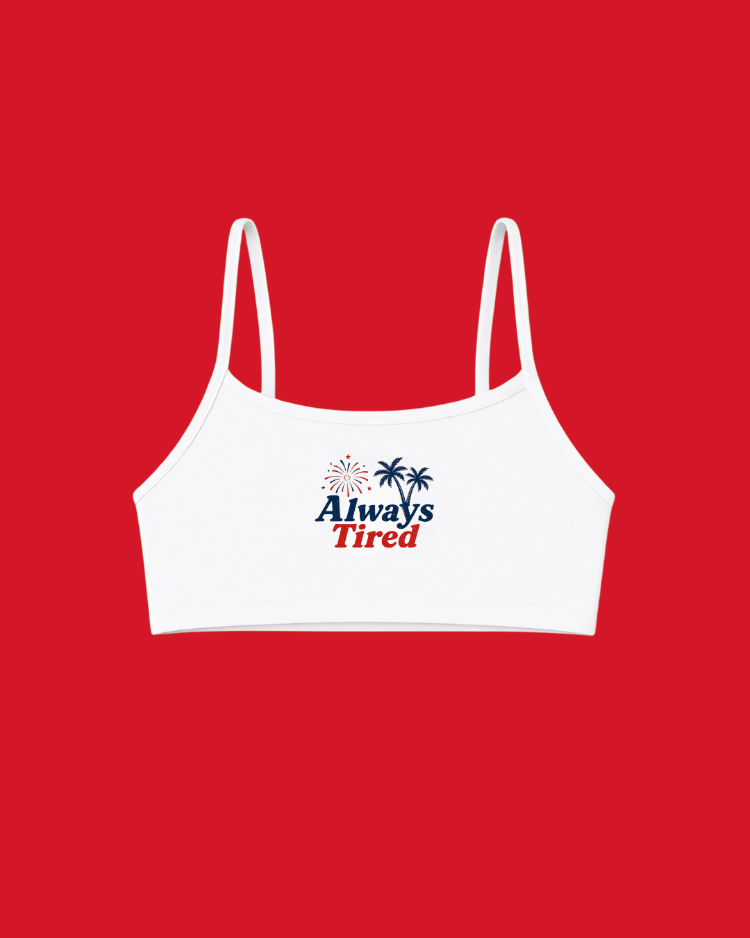 Always Tired Independence Day | Bralette