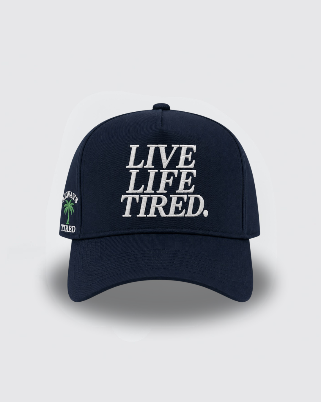 Live Life Tired | Navy Hat