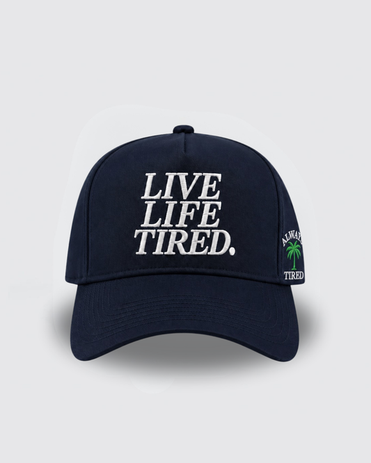 Live Life Tired | Navy Hat