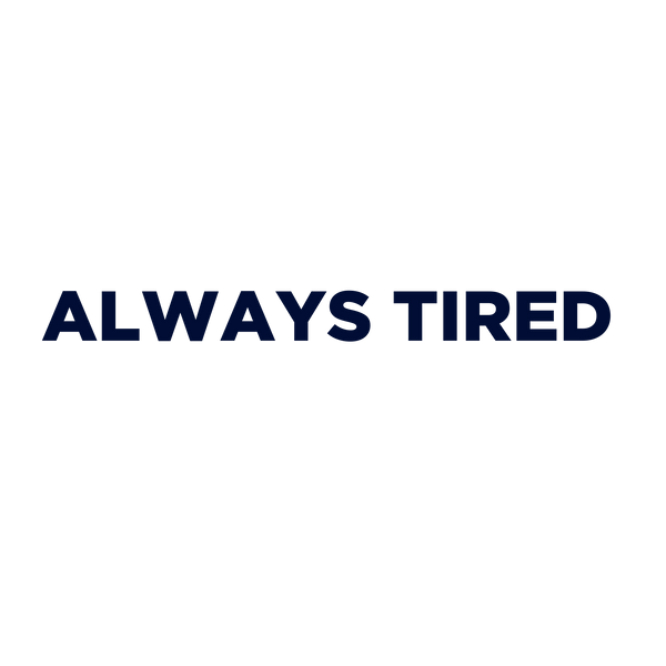 AlwaysTired